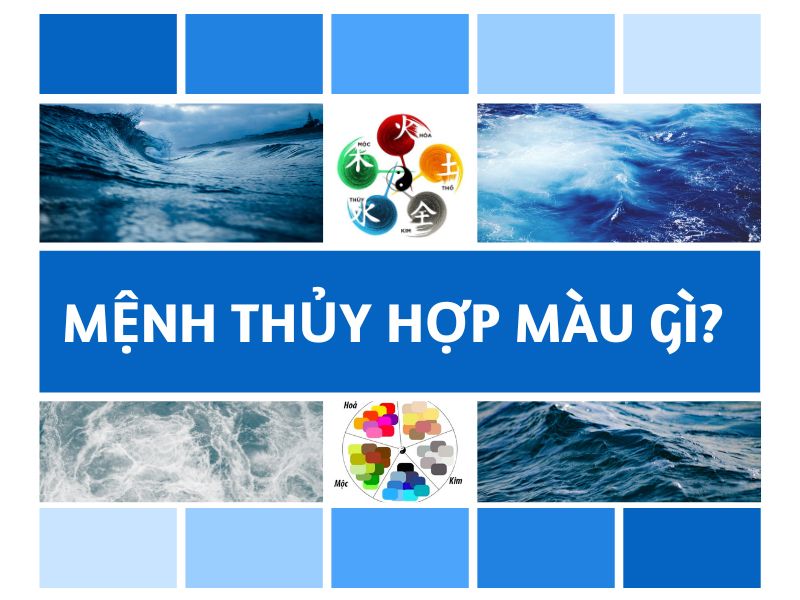 màu sắc hợp mệnh thuỷ