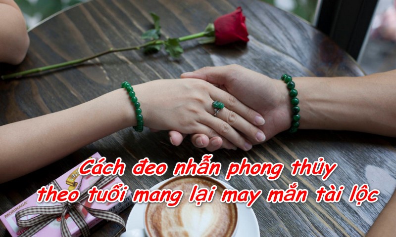 đeo nhẫn theo phong thuỷ