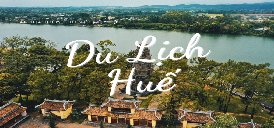 Huế Có Những Địa Điểm Nào Đẹp? Điểm Danh Các Điểm Nổi Bật